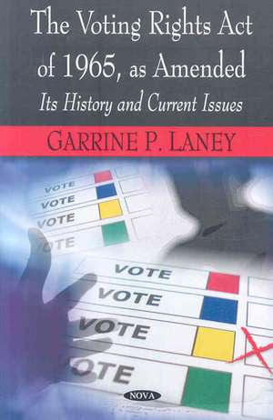 Voting Rights Act of 1965, as Amended de Garrine P Laney