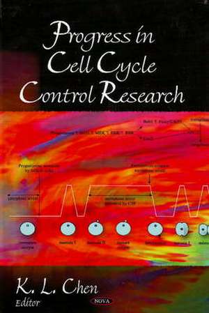 Progress in Cell Cycle Control Research de K.L. Chen