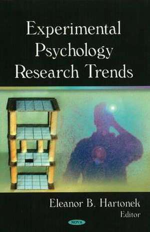 Experimental Psychology Research Trends de Eleanor B. Hartonek