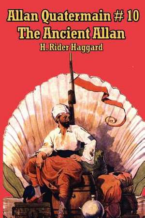 Allan Quatermain #10 de H. Rider Haggard