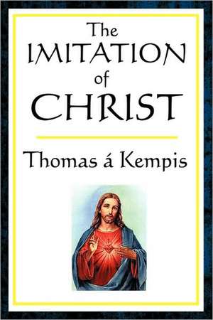 The Imitation of Christ de Thomas a Kempis