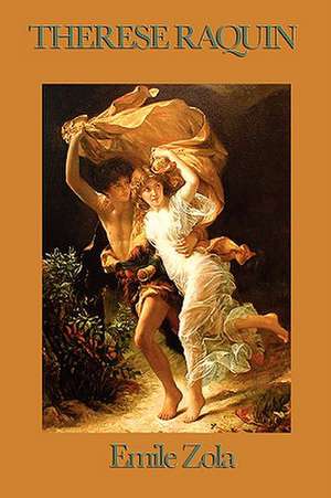 Zola, E: Therese Raquin