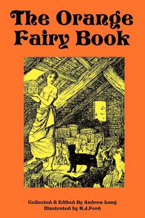 The Orange Fairy Book de H. J. Ford