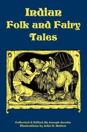 Indian Folk and Fairy Tales de Joseph Jacobs