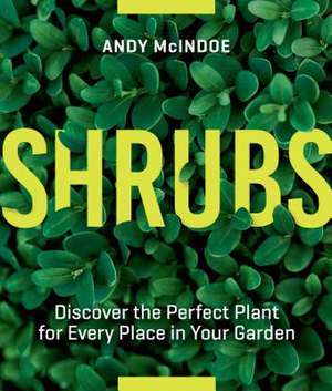 Shrubs de Andy Mcindoe