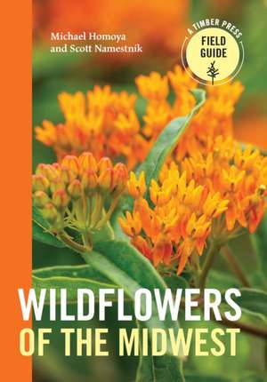 Wildflowers of the Midwest de Michael Homoya