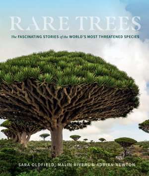 Rare Trees de Sara Oldfield