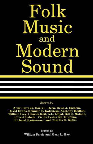 Folk Music and Modern Sound de William Ferris