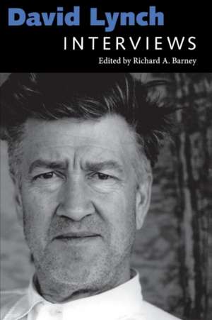 David Lynch: Interviews de Richard A. Barney