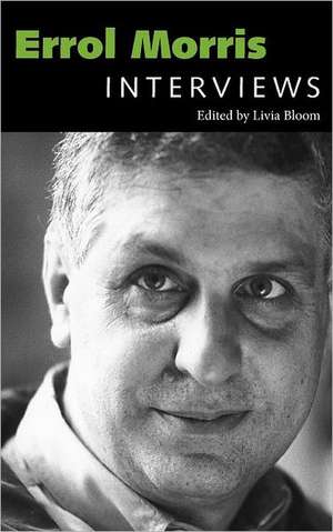 Errol Morris: Interviews de Livia Bloom