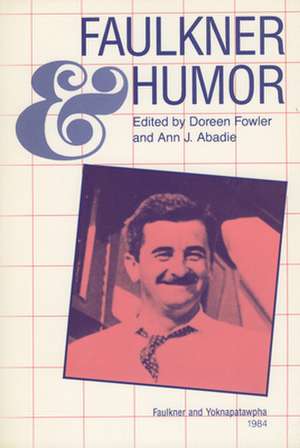 Faulkner and Humor de Doreen Fowler