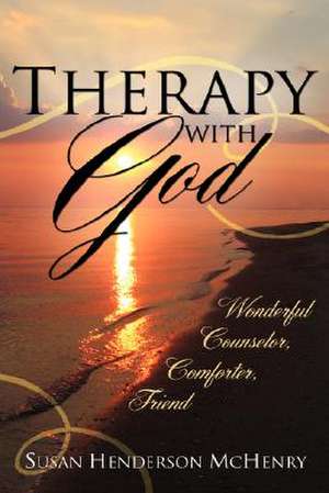 Therapy with God de Susan Henderson McHenry