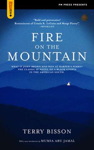 Fire on the Mountain de Terry Bisson