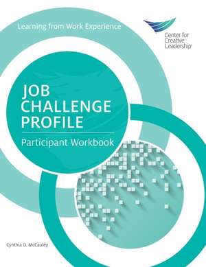 Job Challenge Profile de Cynthia D. McCauley