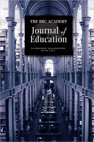 The Brc Academy Journal of Education: Vol. 1, No. 2 de Brc