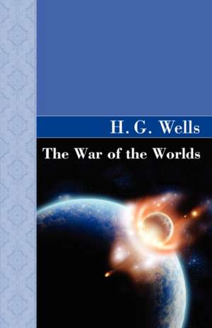 The War of the Worlds de H. G. Wells