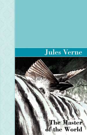 The Master of the World de Jules Verne