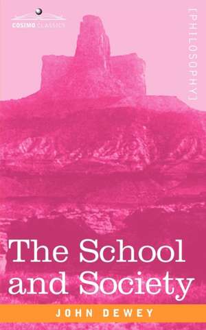 The School and Society de John Dewey