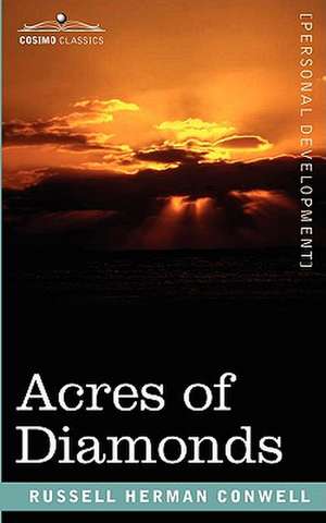 Acres of Diamonds de Russell Herman Conwell