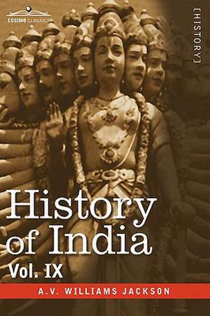 History of India, in Nine Volumes de A. V. Williams Jackson