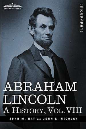 Abraham Lincoln de John M. Hay