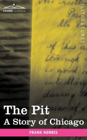 The Pit de Frank Norris