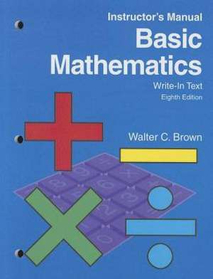 Basic Mathematics de Walter C. Brown