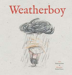 The Weatherboy de Pimm van Hest