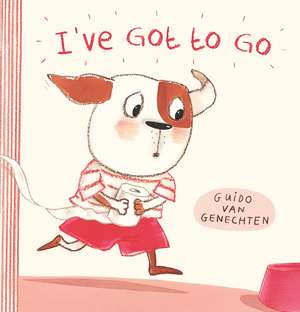 I've Got to Go de Guido Van Genechten