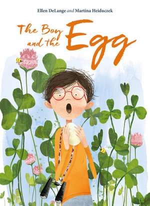 Boy and the Egg de Ellen DeLange