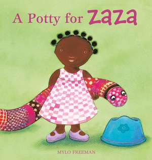 Potty for Zaza de Mylo Freeman