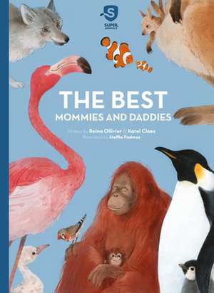 The Best Mommies and Daddies de Karel Claes