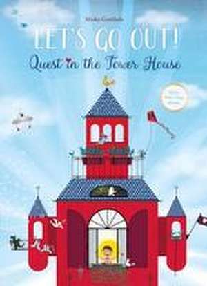 Let's Go Out! Quest in the Tower House de Mieke Goethals