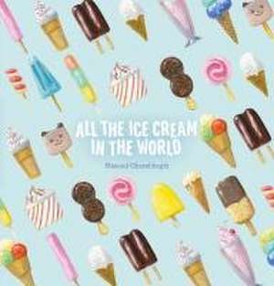 All the Ice Cream in the World de Masoud Gharehbaghi