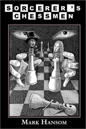 Sorcerer's Chessmen: Barbie and Ken Meet Sherlock Holmes de Mark Hansom