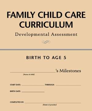 Family Child Care Curriculum Developmental Assessment [10-pack] de Redleaf Press