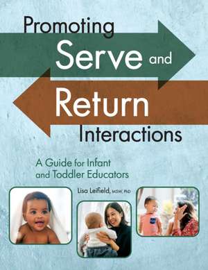 Promoting Serve and Return Interactions de Lisa Leifield