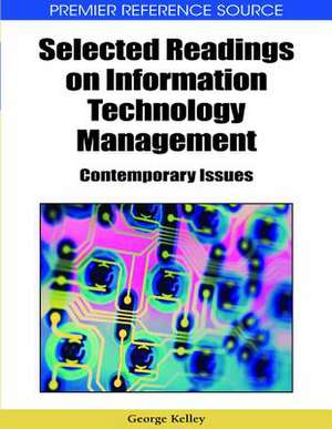 Selected Readings on Information Technology Management de George Kelley