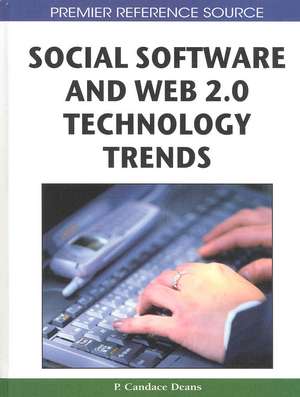 Social Software and Web 2.0 Technology Trends de P. Candace Deans