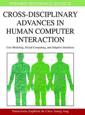 Cross-Disciplinary Advances in Human Computer Interaction de Panayiotis Zaphiris