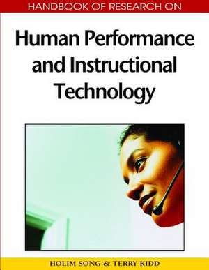 Handbook of Research on Human Performance and Instructional Technology de Holim Song