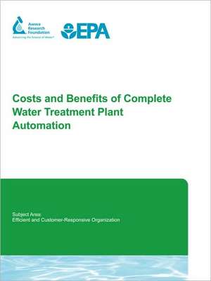 Costs and Benefits of Complete Water Treatment Plant Automation de Awwarf