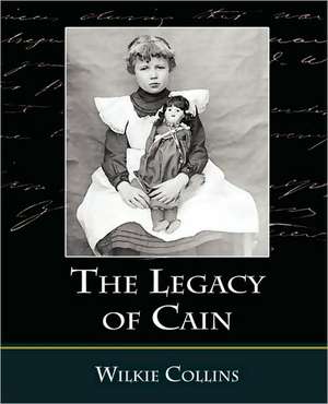 The Legacy of Cain de Wilkie Collins