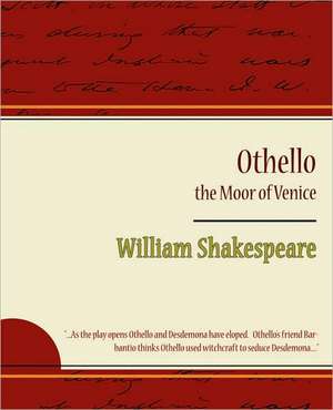 Othello - The Moor of Venice de William Shakespeare