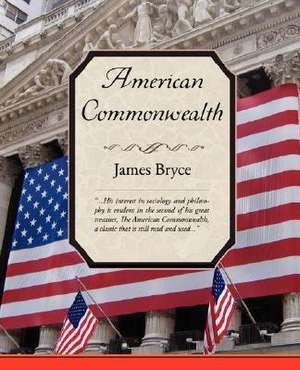 American Commonwealth de James Bryce