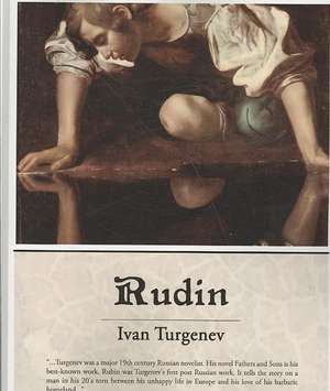 Rudin de Ivan Sergeevich Turgenev