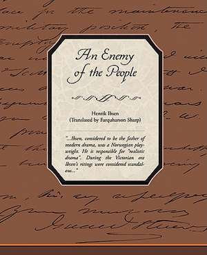 An Enemy of the People de Henrik Johan Ibsen