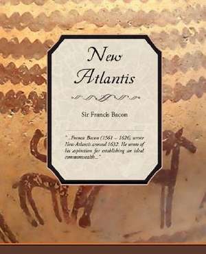 New Atlantis de Sir Francis Bacon