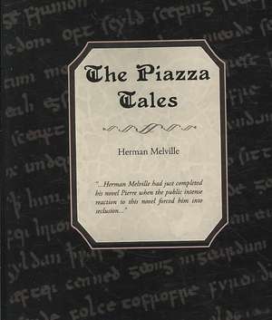 The Piazza Tales de Herman Melville