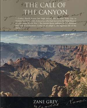 The Call of the Canyon de Zane Grey